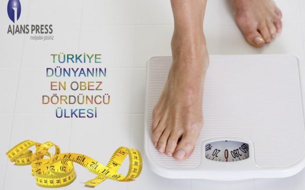 TÜRKİYE DÜNYANIN EN OBEZ DÖRDÜNCÜ ÜLKESİ