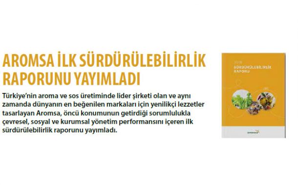 Aromsa İlk Sürdürülebilirk Raporunu Yayınladı