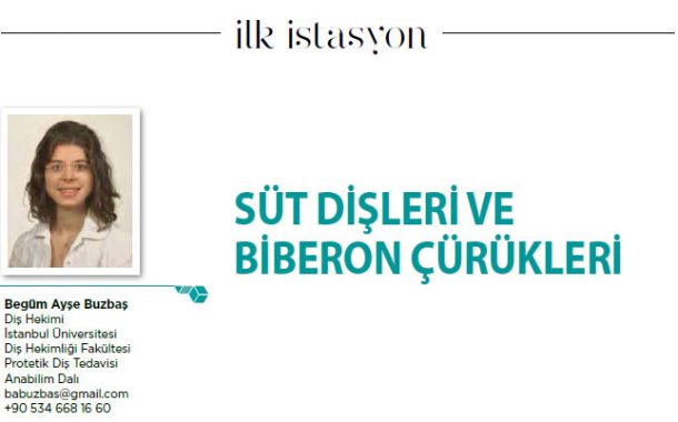 Süt Dişleri ve Biberon Çürükleri