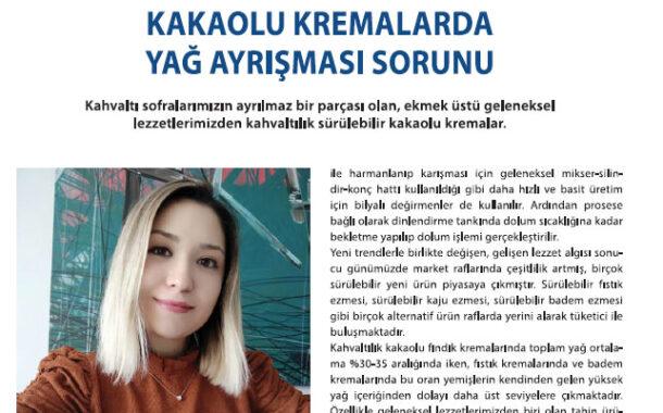 Kakaolu Kremalarda Yağ Ayrışması Sorunu