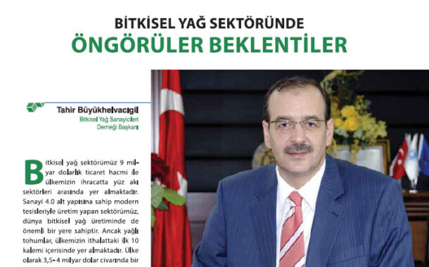 Bitkisel Yağ Sektöründe Öngörüle Beklentiler