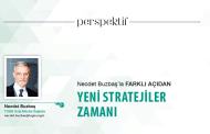 YENİ STRATEJİLER ZAMANI