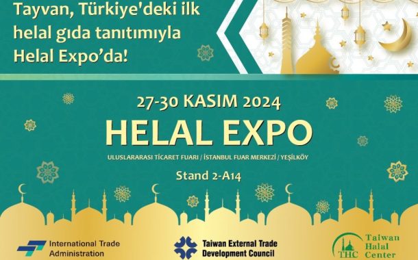 Tayvan, Türkiye'deki İlk helal gıda tanıtımıyla Helal Expo'da