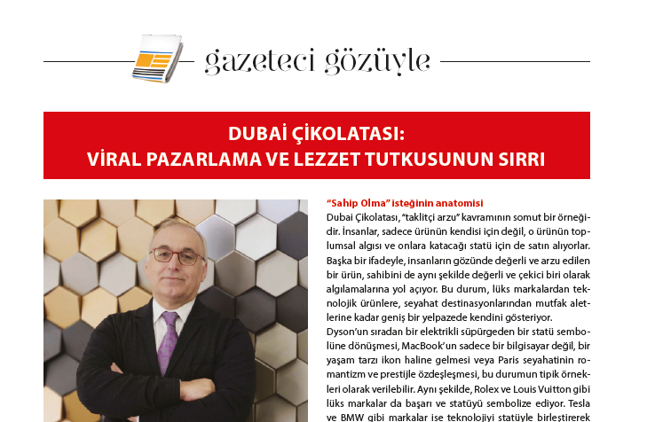 DUBAİ ÇİKOLATASI: VİRAL PAZARLAMA VE LEZZET TUTKUSUNUN SIRRI